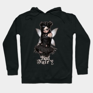 Bad Fairy Hoodie